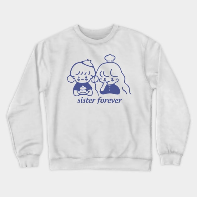 happy birthday sister forever Crewneck Sweatshirt by TrendsCollection